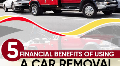 5 Financial Benefits of Using a Car Removal Service That You May Like