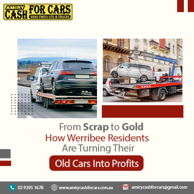 From Scrap to Gold: How Werribee Residents Are Turning Their Old Cars Into Profits