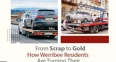 From Scrap to Gold: How Werribee Residents Are Turning Their Old Cars Into Profits
