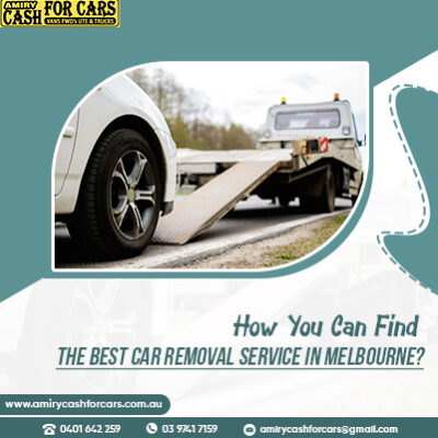 How You Can Find The Best Car Removal Service In Melbourne?